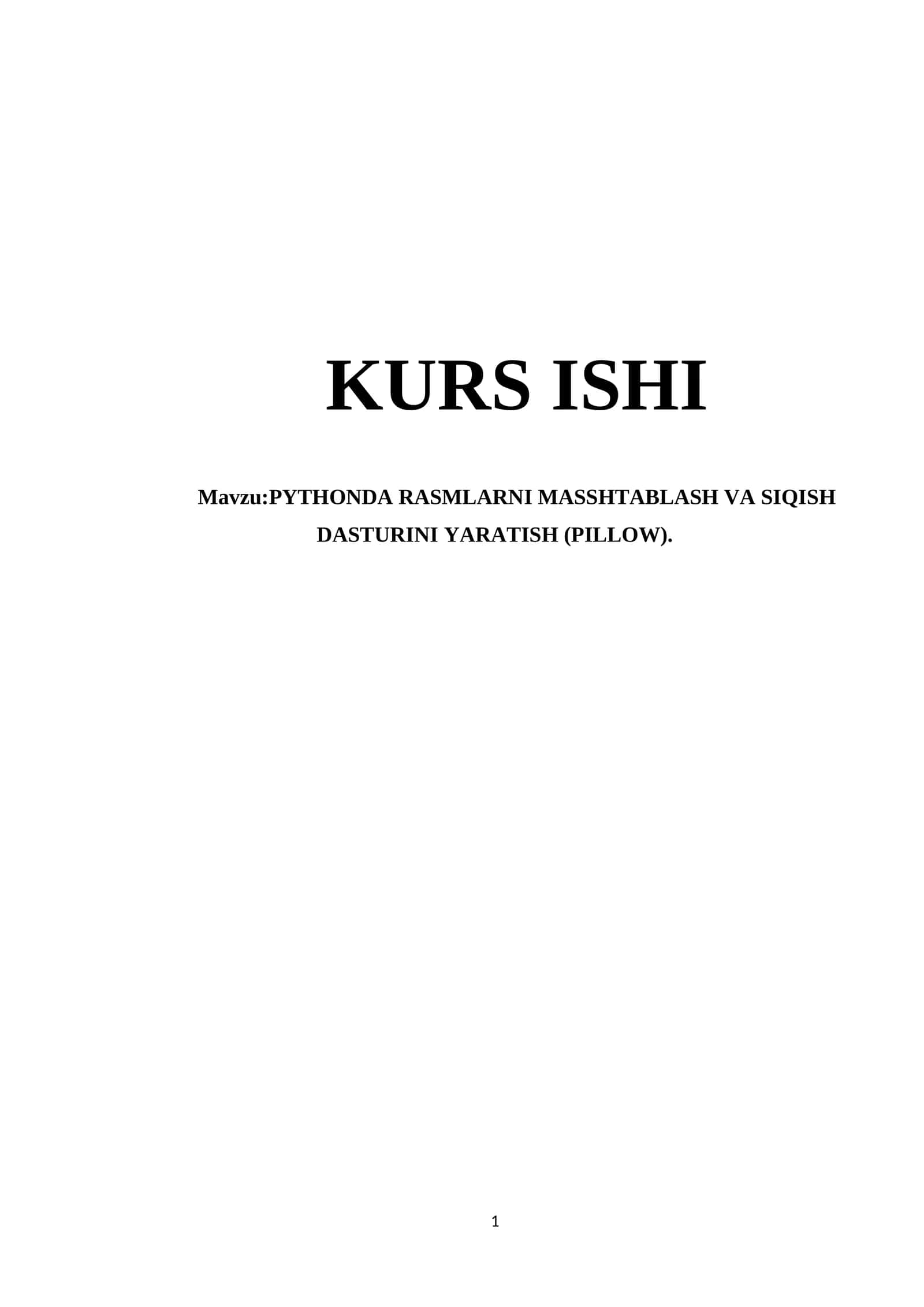 PYTHONDA RASMLARNI MASSHTABLASH VA SIQISH DASTURINI YARATISH (PILLOW) 1