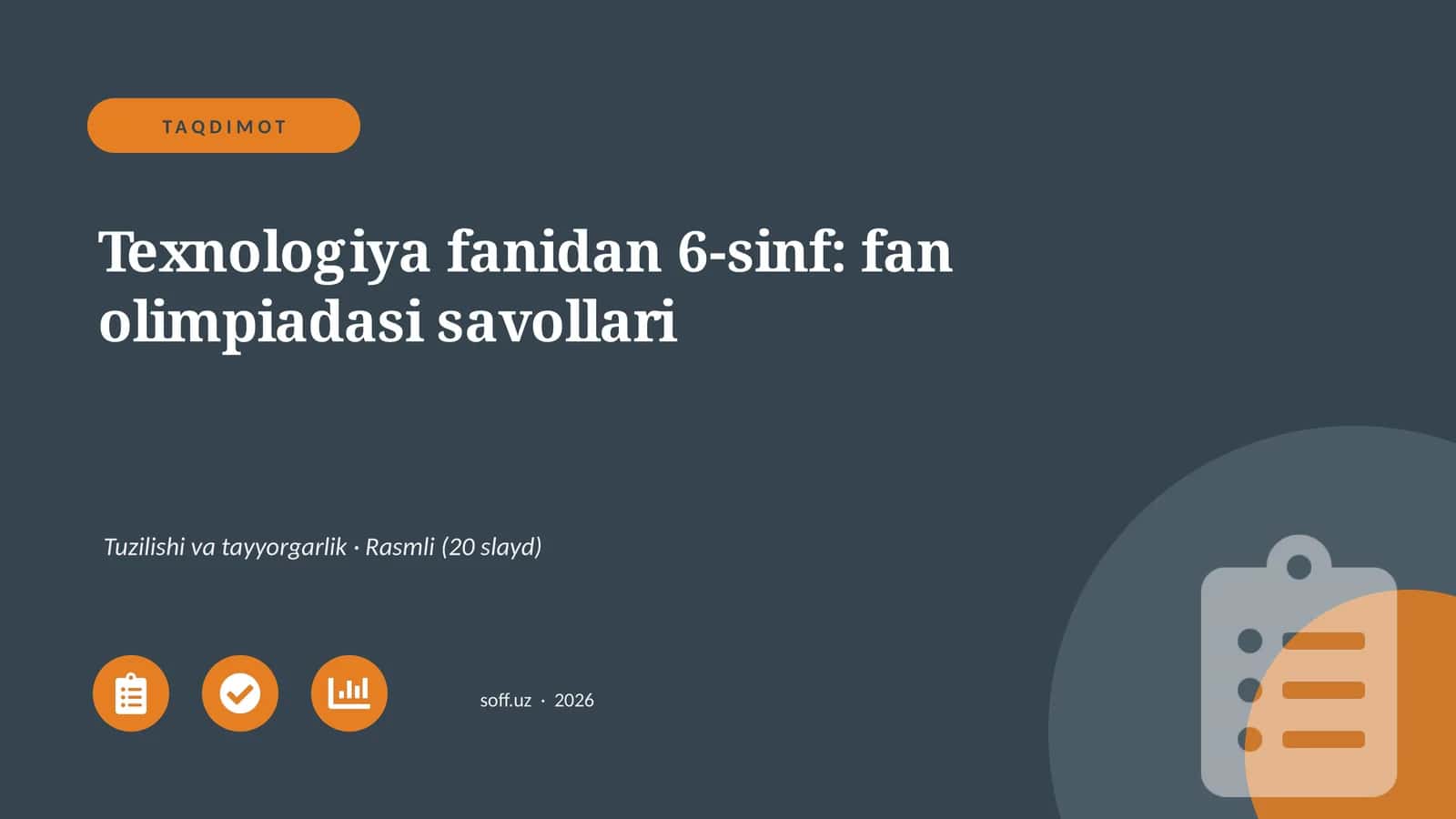 Texnologiya fanidan 6-sinf: fan olimpiadasi savollari 1