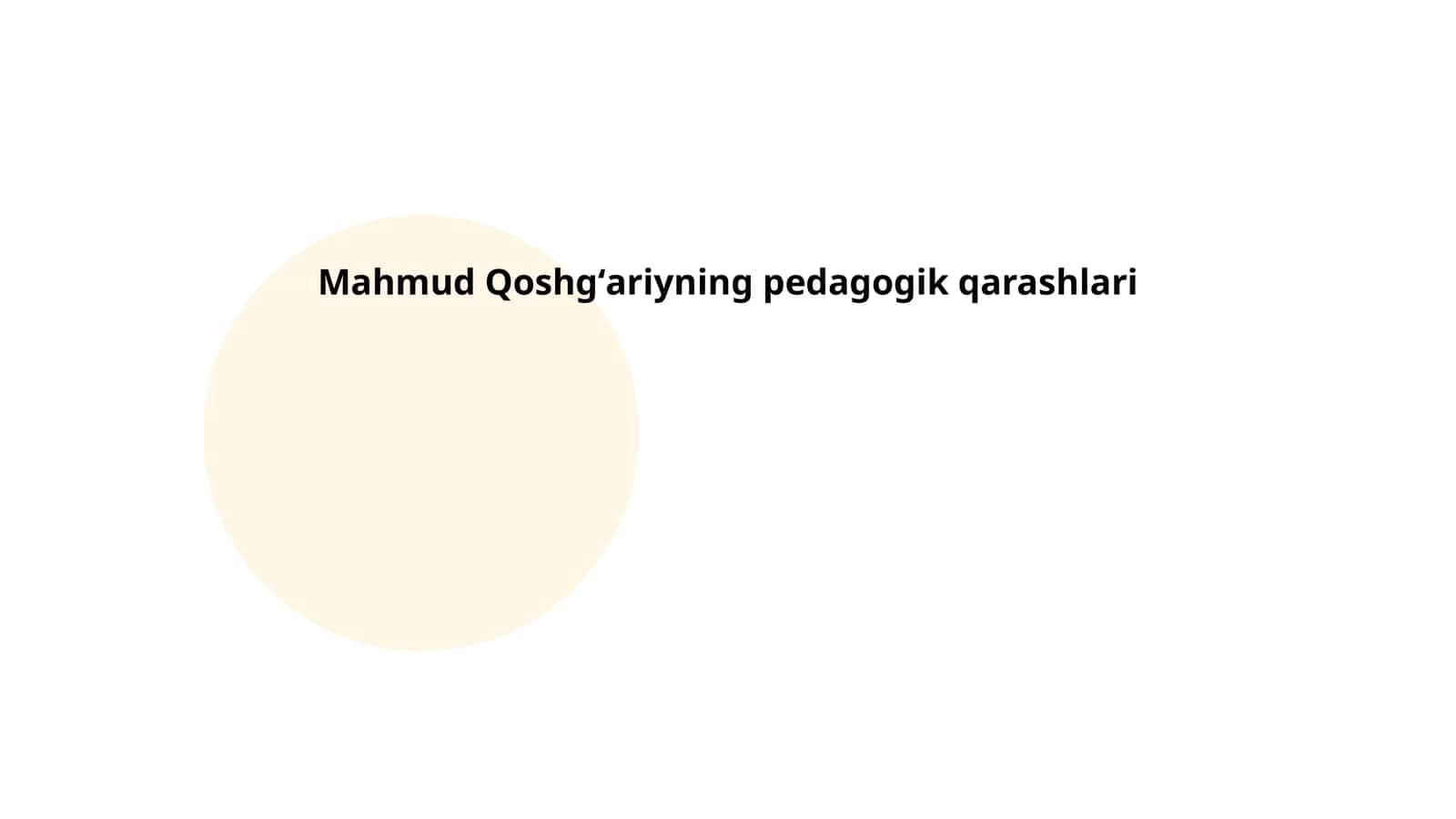 Mahmud Qoshgʻariyning pedagogik qarashlari 1