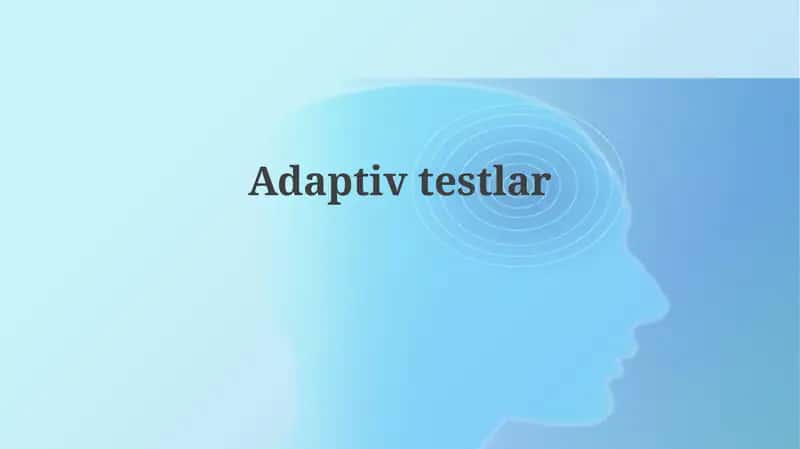 Moslashuvchan Testlar 1
