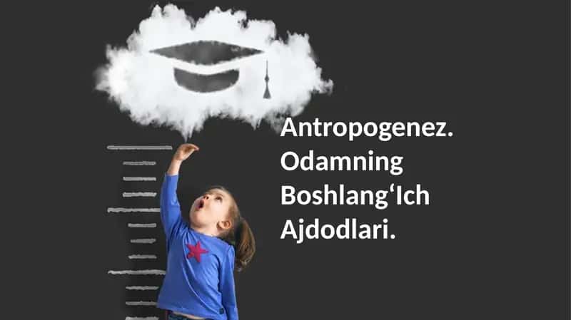 Odarning Boshlang‘Ich Ajdodlari 1