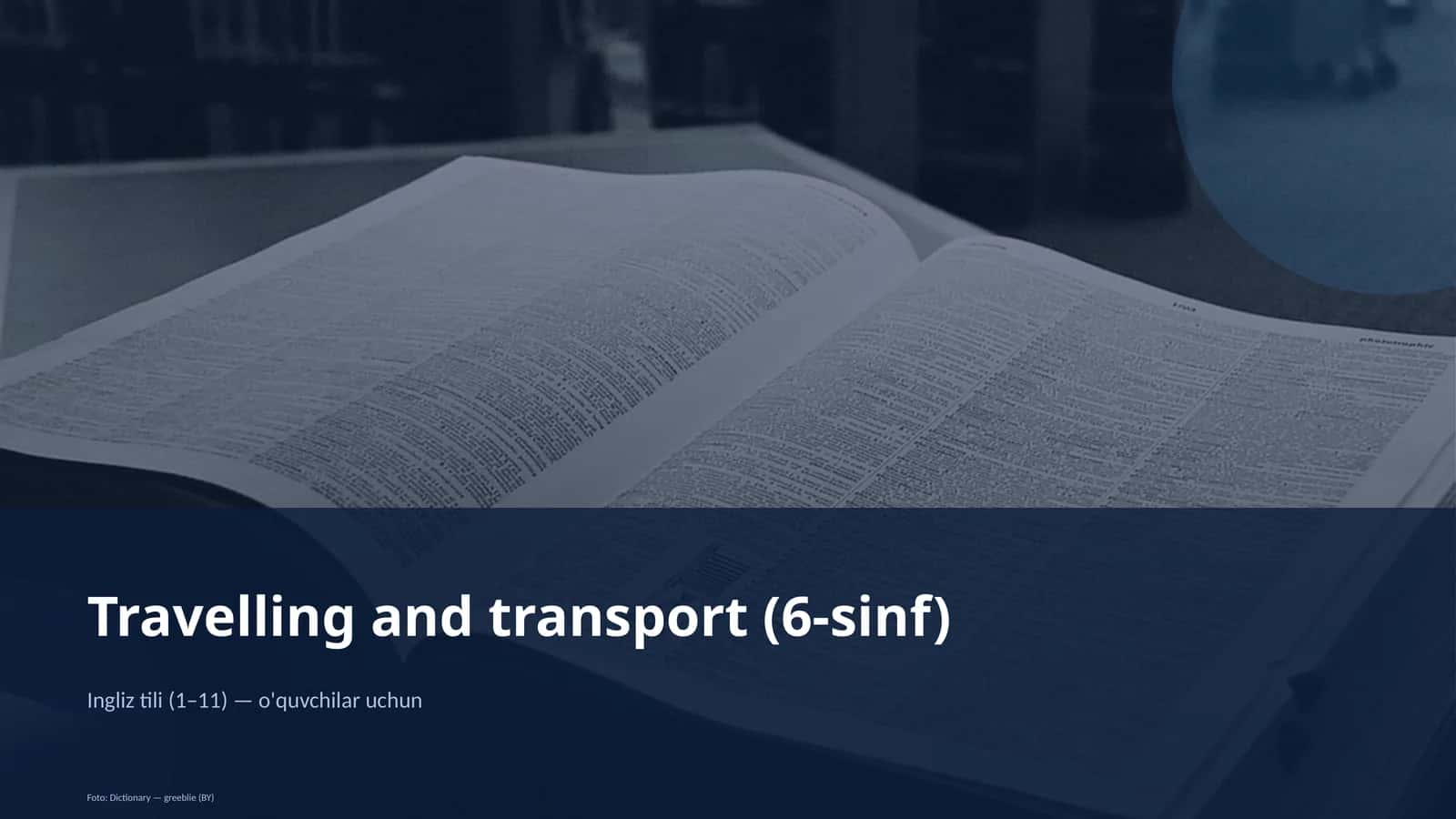 Travelling and transport (6-sinf) 1