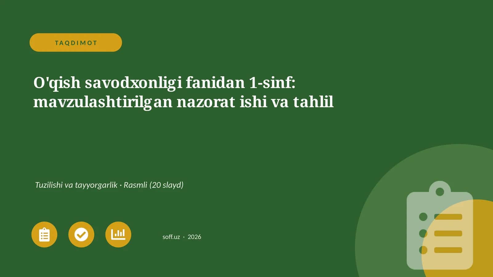 O'qish savodxonligi fanidan 1-sinf: mavzulashtirilgan nazorat ishi va tahlil 1