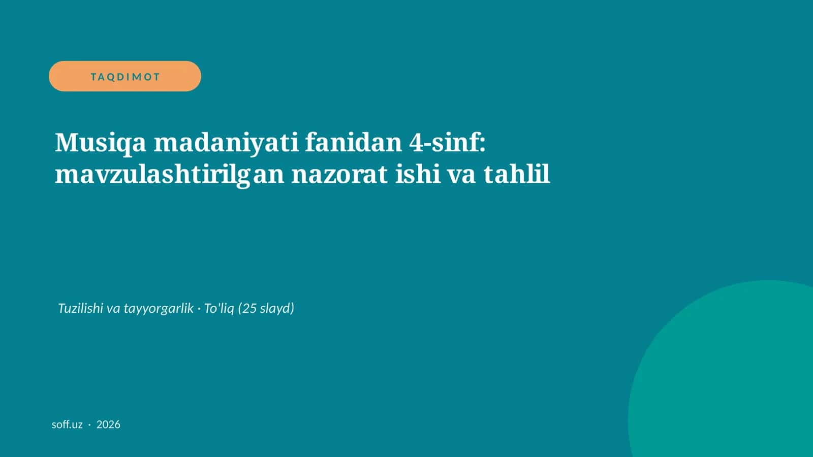 Musiqa madaniyati fanidan 4-sinf: mavzulashtirilgan nazorat ishi va tahlil 1