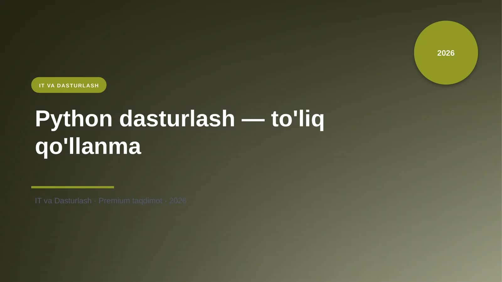 Python dasturlash — to'liq qo'llanma 1
