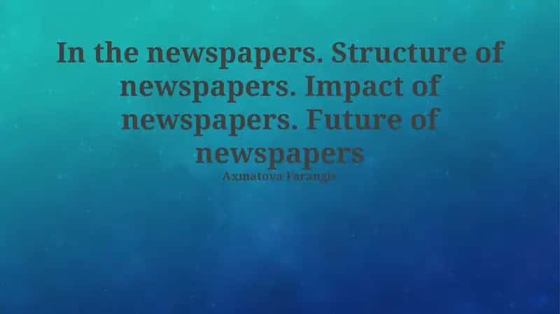 Newspapers: Structure and Function 1