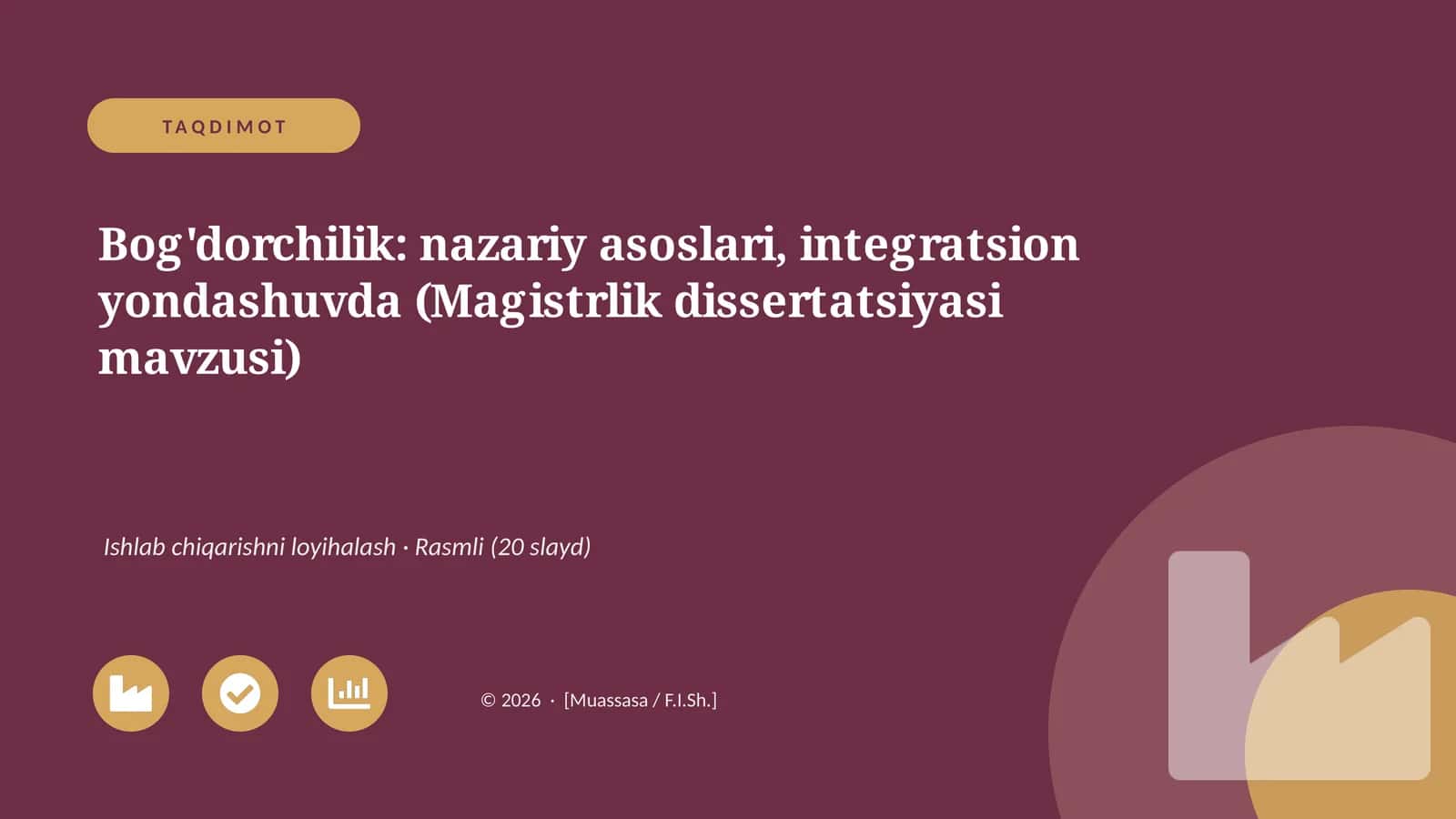 Bog'dorchilik: nazariy asoslari, integratsion yondashuvda (Magistrlik dissertatsiyasi mavzusi) 1