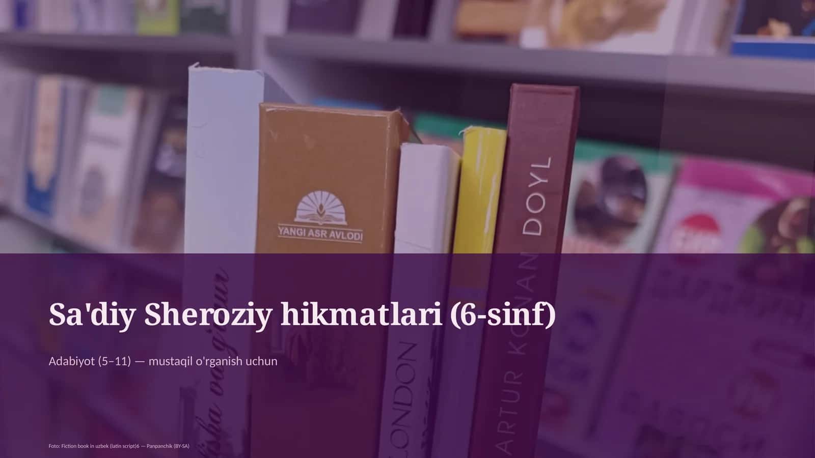 Sa'diy Sheroziy hikmatlari (6-sinf) 1