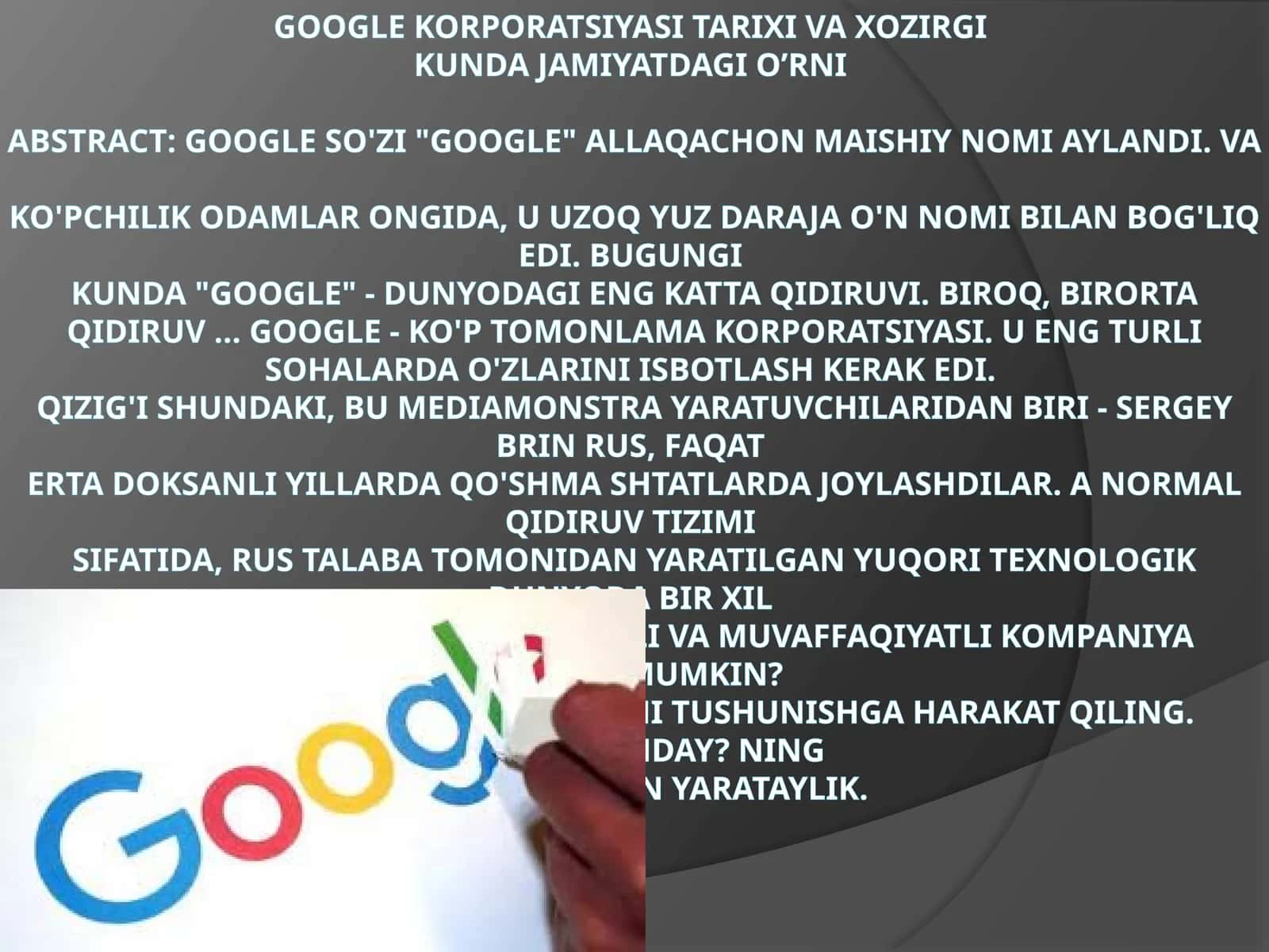 GOOGLE KORPORATSIYASI TARIXI VA XOZIRGIKUNDA JAMIYATDAGI O’RNI 1