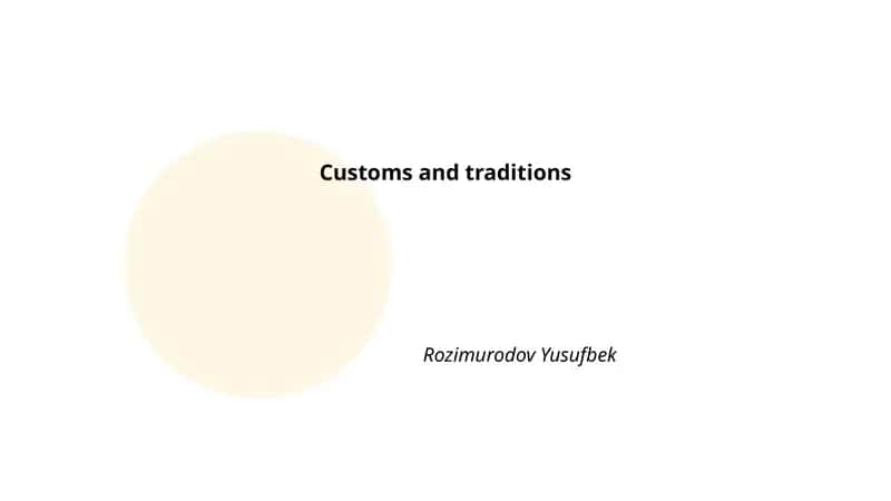 Customs and traditions 1