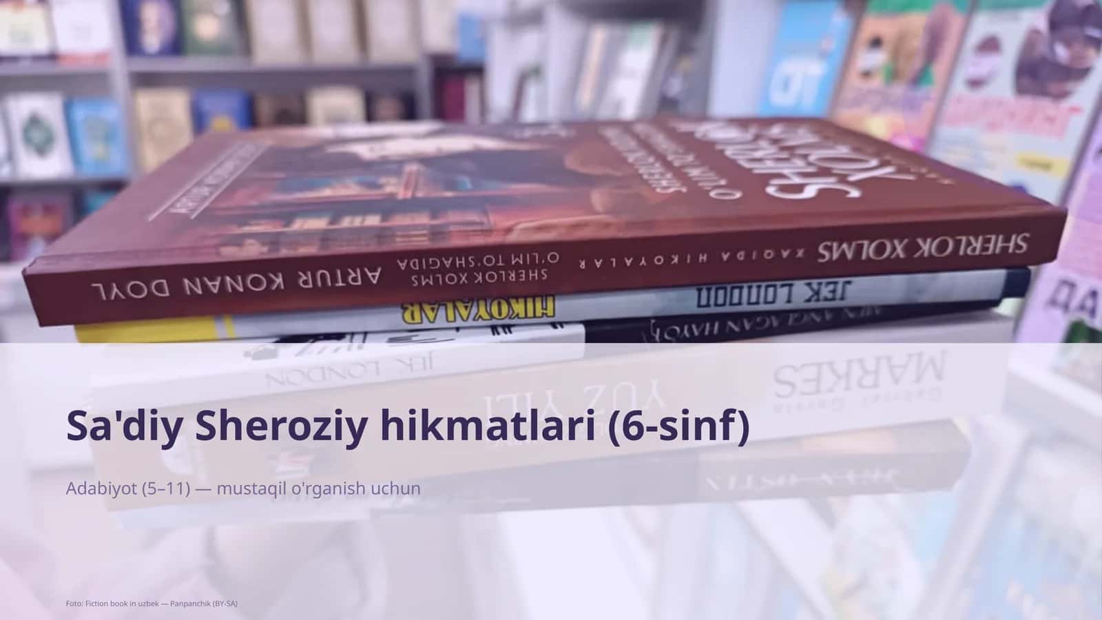 Sa'diy Sheroziy hikmatlari (6-sinf) 1