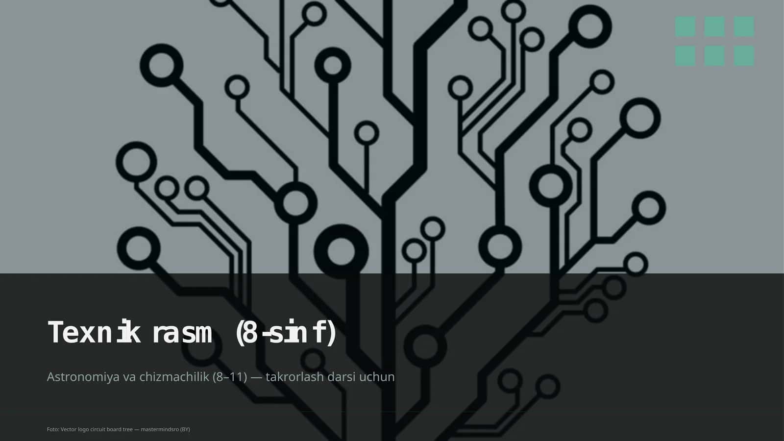 Texnik rasm (8-sinf) 1