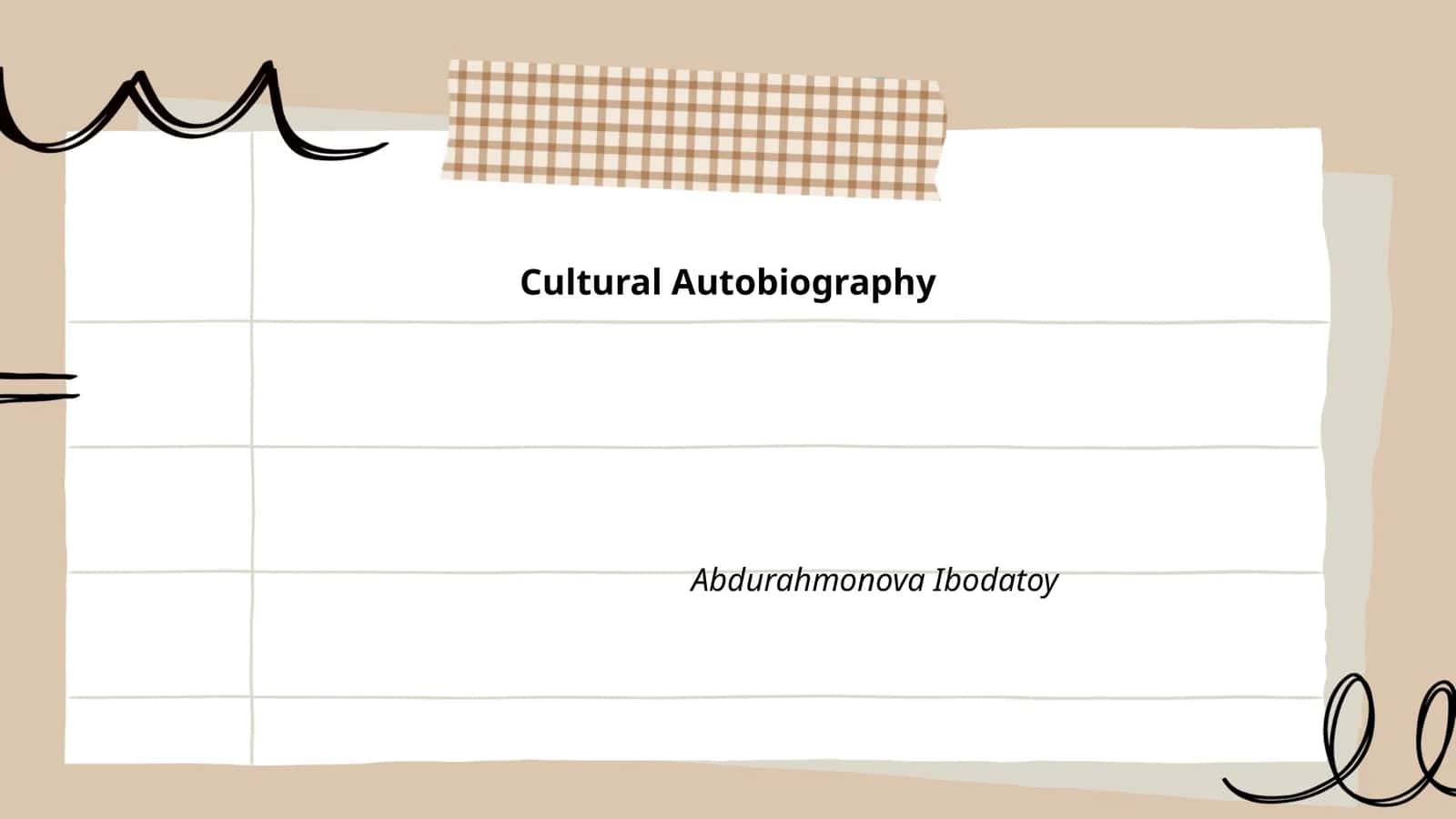 Cultural Autobiography 1