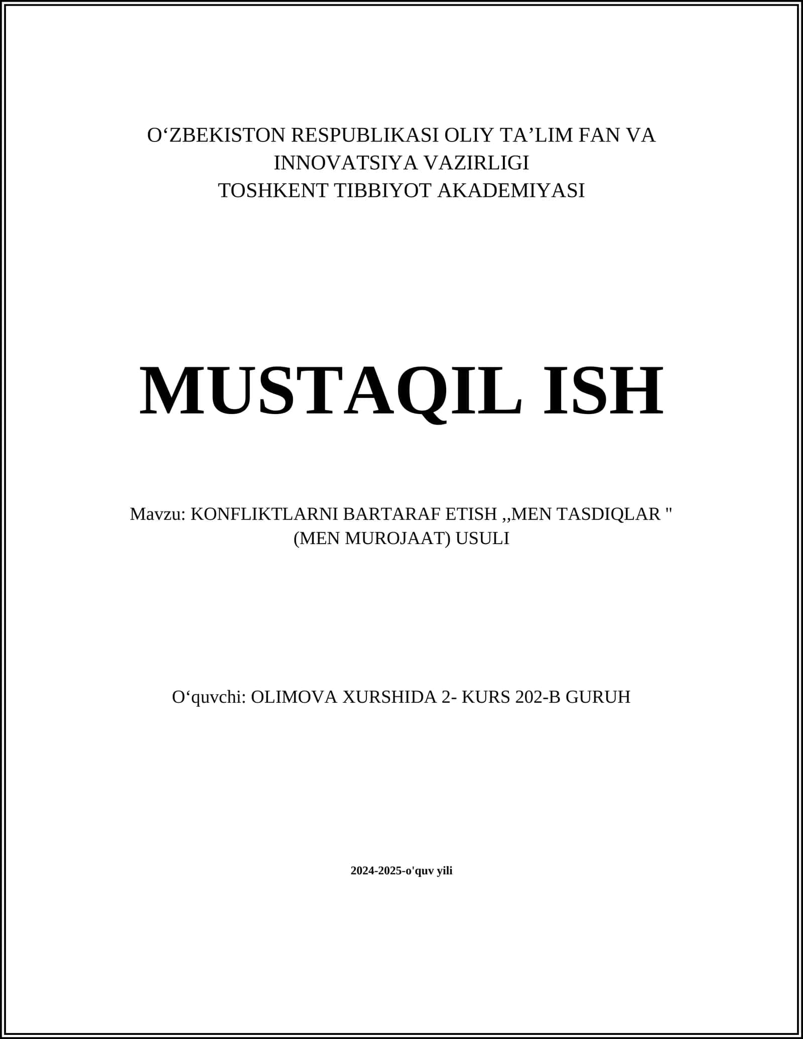 KONFLIKTLARNI BARTARAF ETISH,,MEN TASDIQLAR " (MEN MUROJAAT) USULI 1