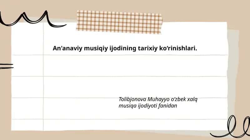 An'anaviy musiqiy ijodining tarixiy ko‘rinishlari 1