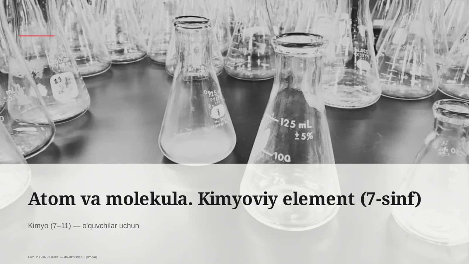 Atom va molekula. Kimyoviy element (7-sinf) 1