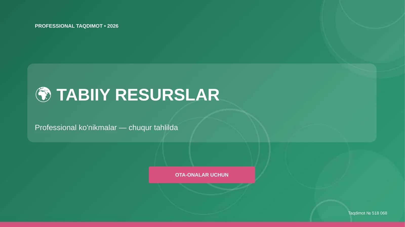 Tabiiy resurslar: professional ko'nikmalar — chuqur tahlilda [ota-onalar uchun] 1