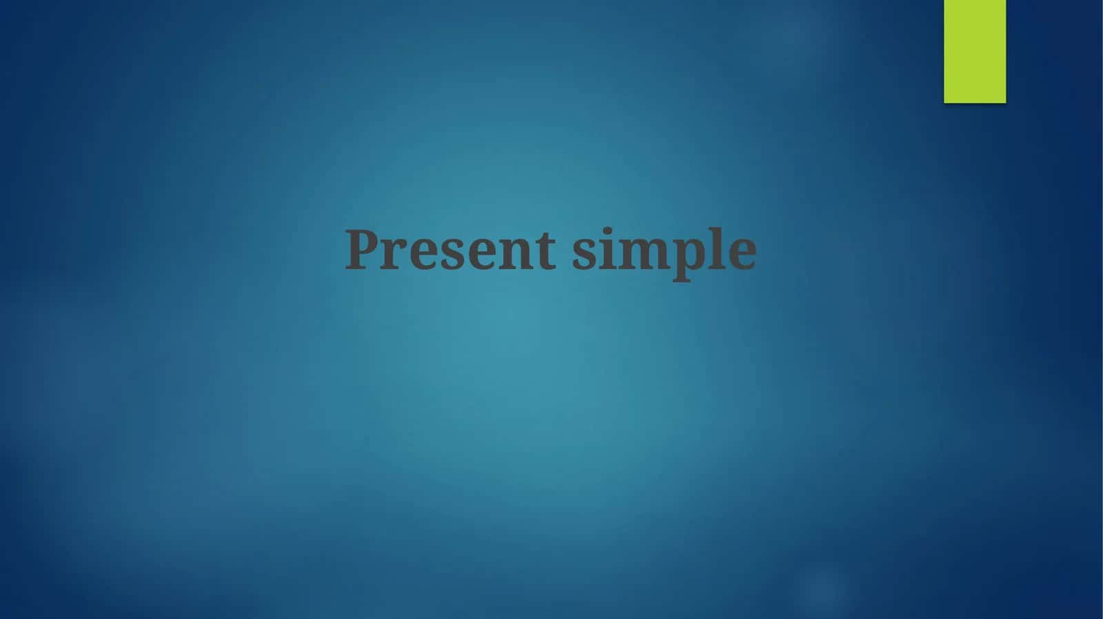 Present simple 1