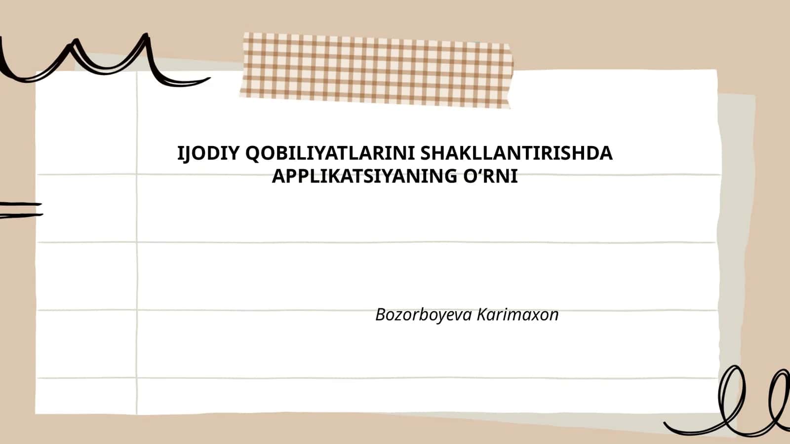IJODIY QOBILIYATLARINI SHAKLLANTIRISHDA APPLIKATSIYANING OʻRNI 1