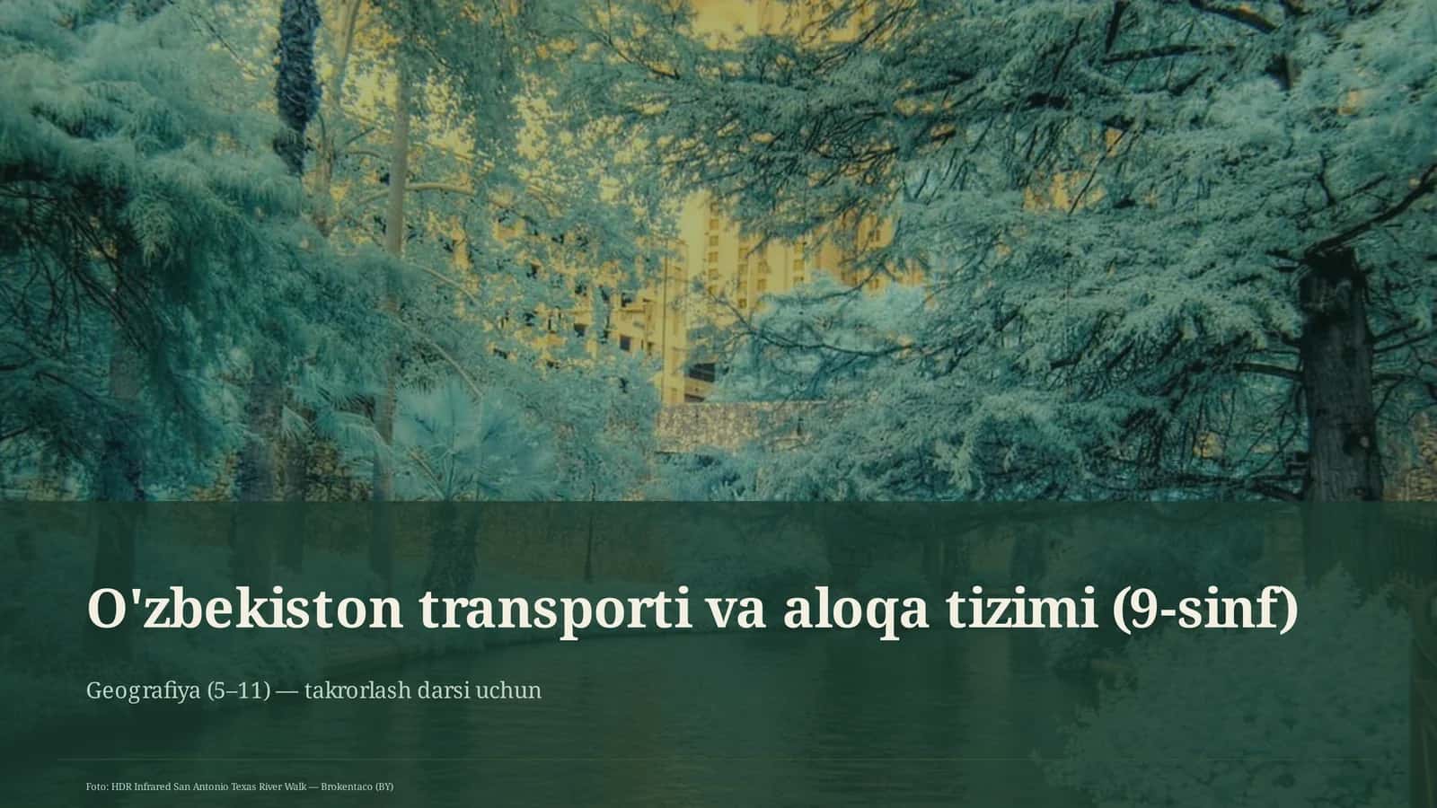 O'zbekiston transporti va aloqa tizimi (9-sinf) 1