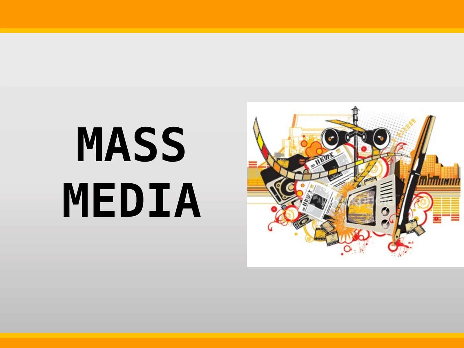 MASS MEDIA 1