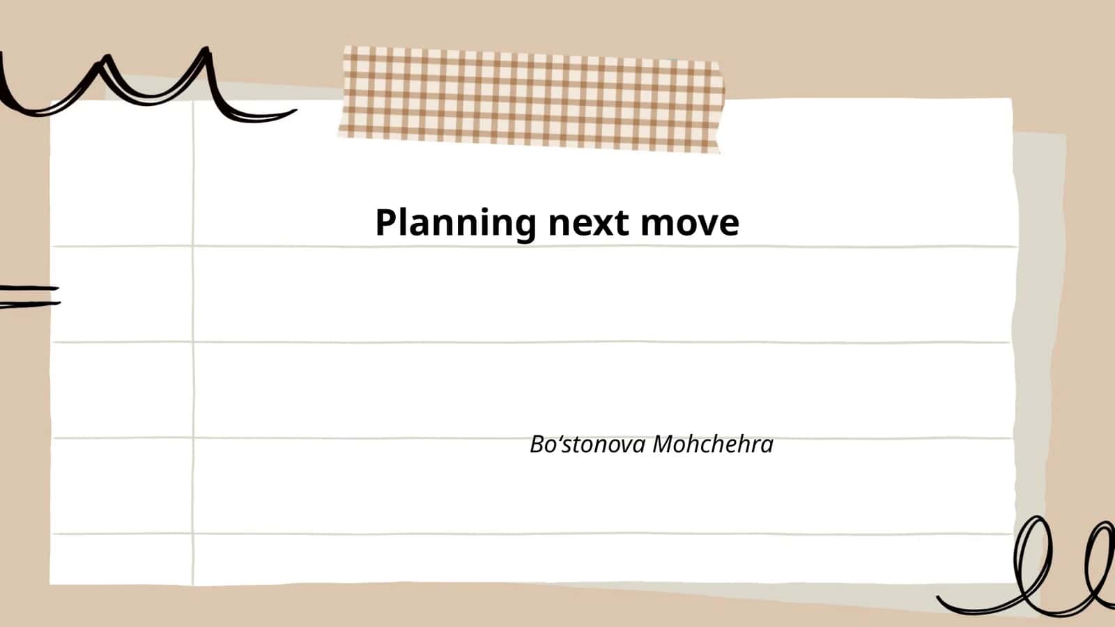 Plan: Assessing current situation and objectives 1