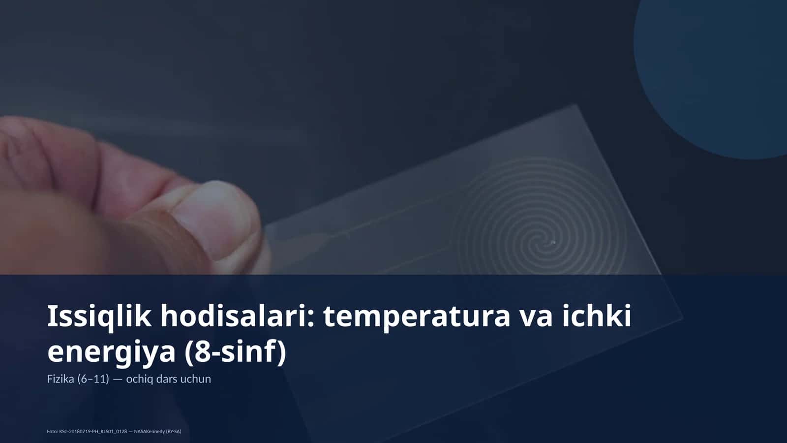 Issiqlik hodisalari: temperatura va ichki energiya (8-sinf) 1