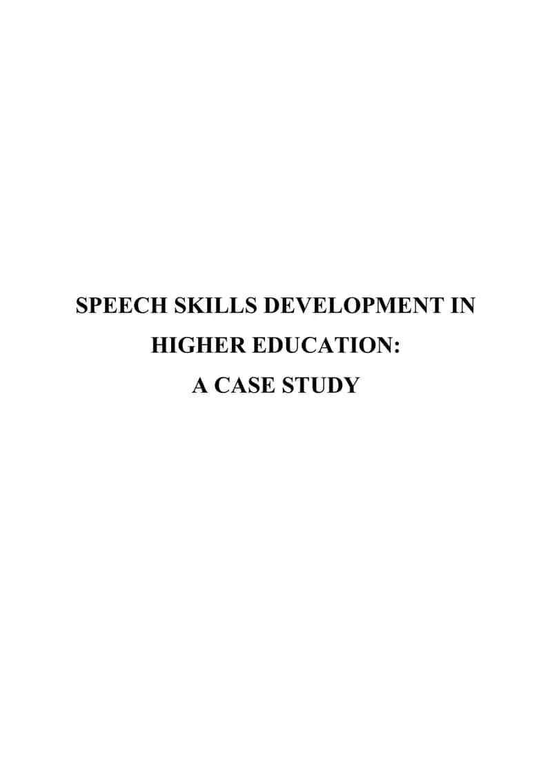 Speech Skills Development in Higher Education. A Case Study 1