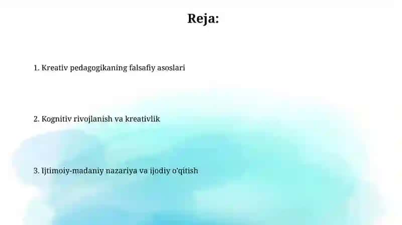 Ijodiy pedagogikaning nazariy asoslari 2