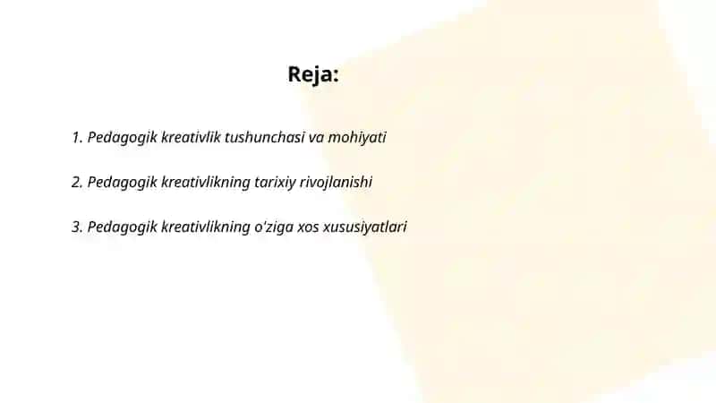 Pedagogik kreativlik va uning o'ziga xos jihatlari 2