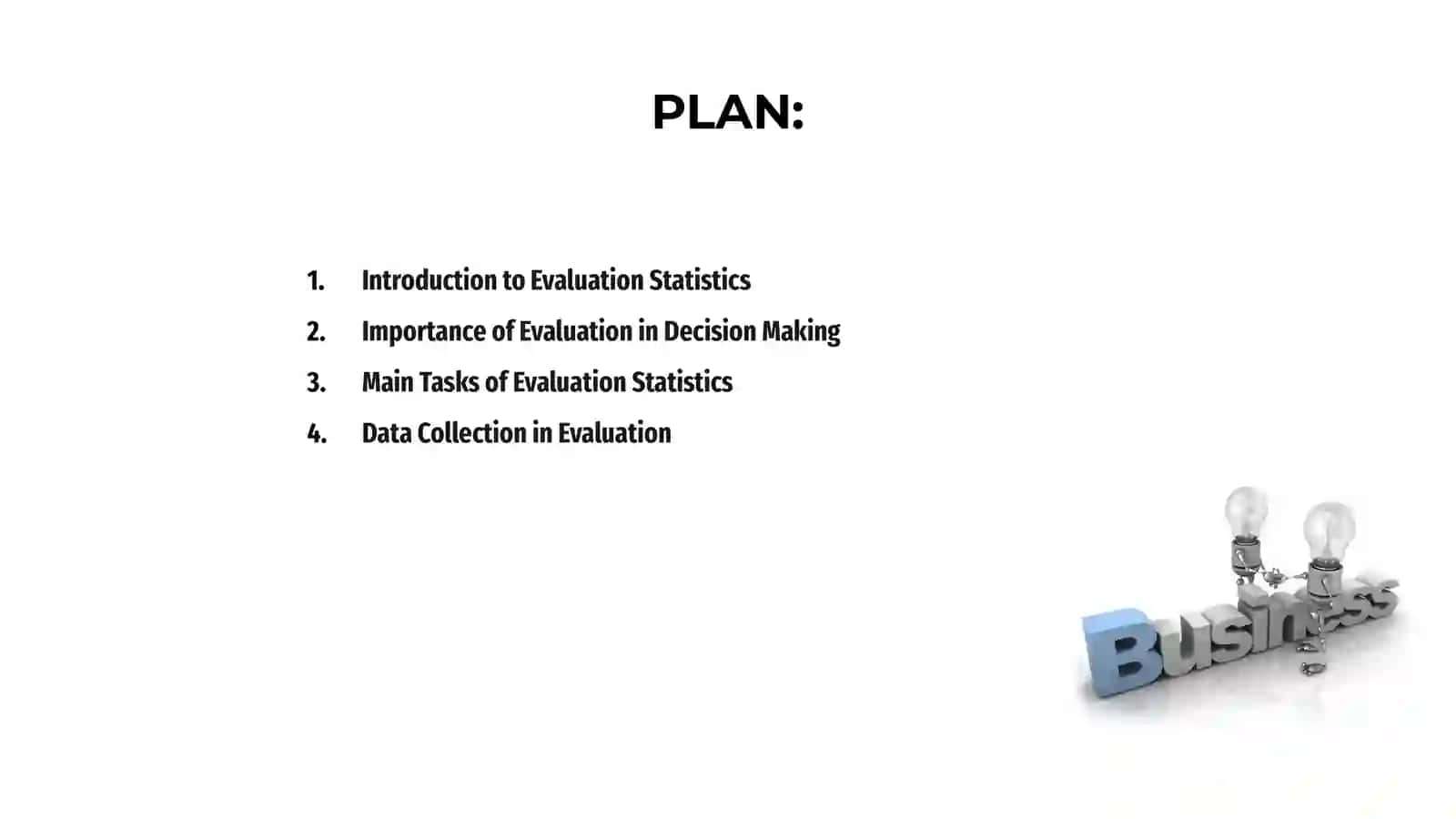 Introduction to Evaluation Statistics 2