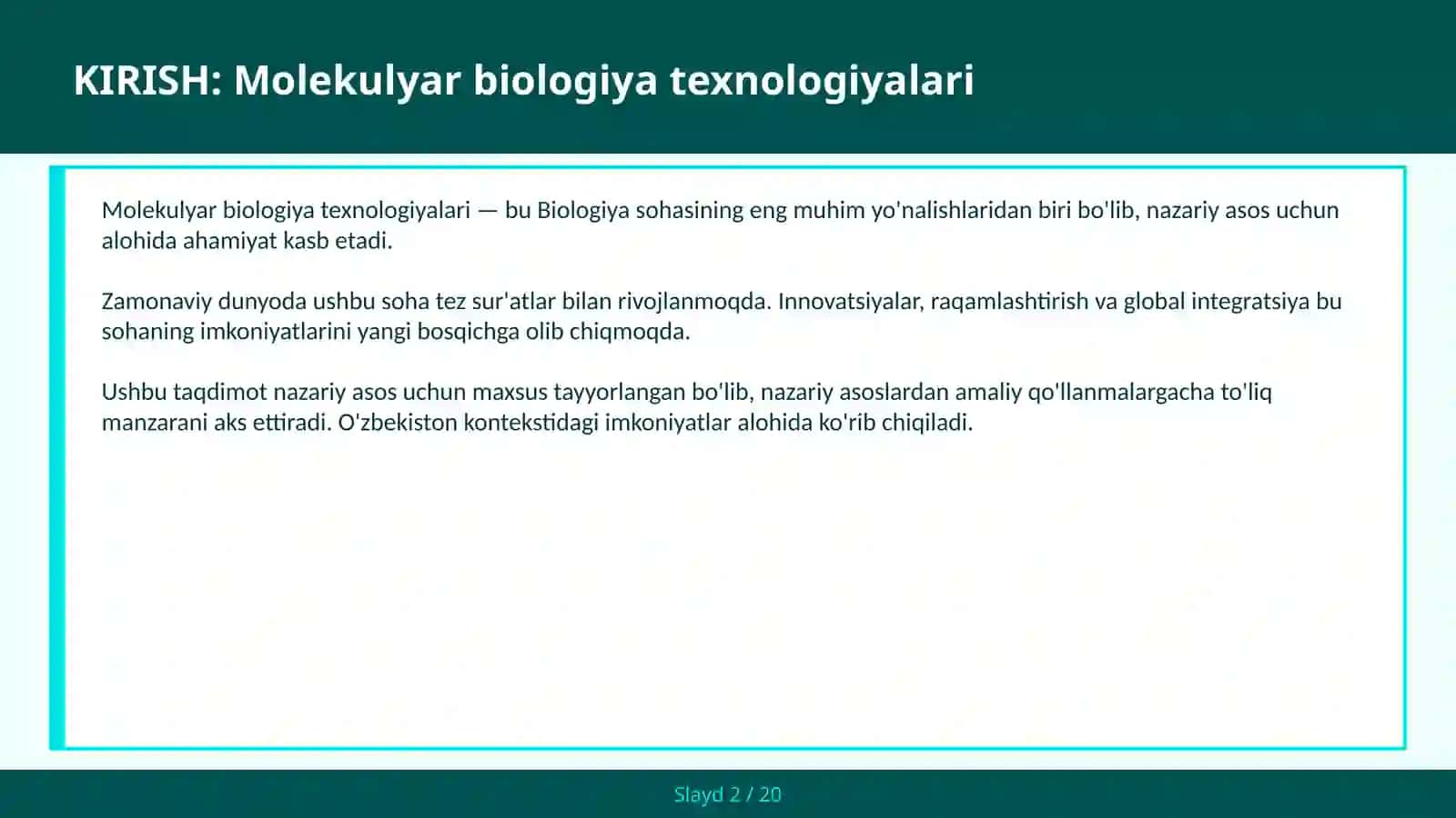 MOLEKULYAR BIOLOGIYA TEXNOLOGIYALARI 2