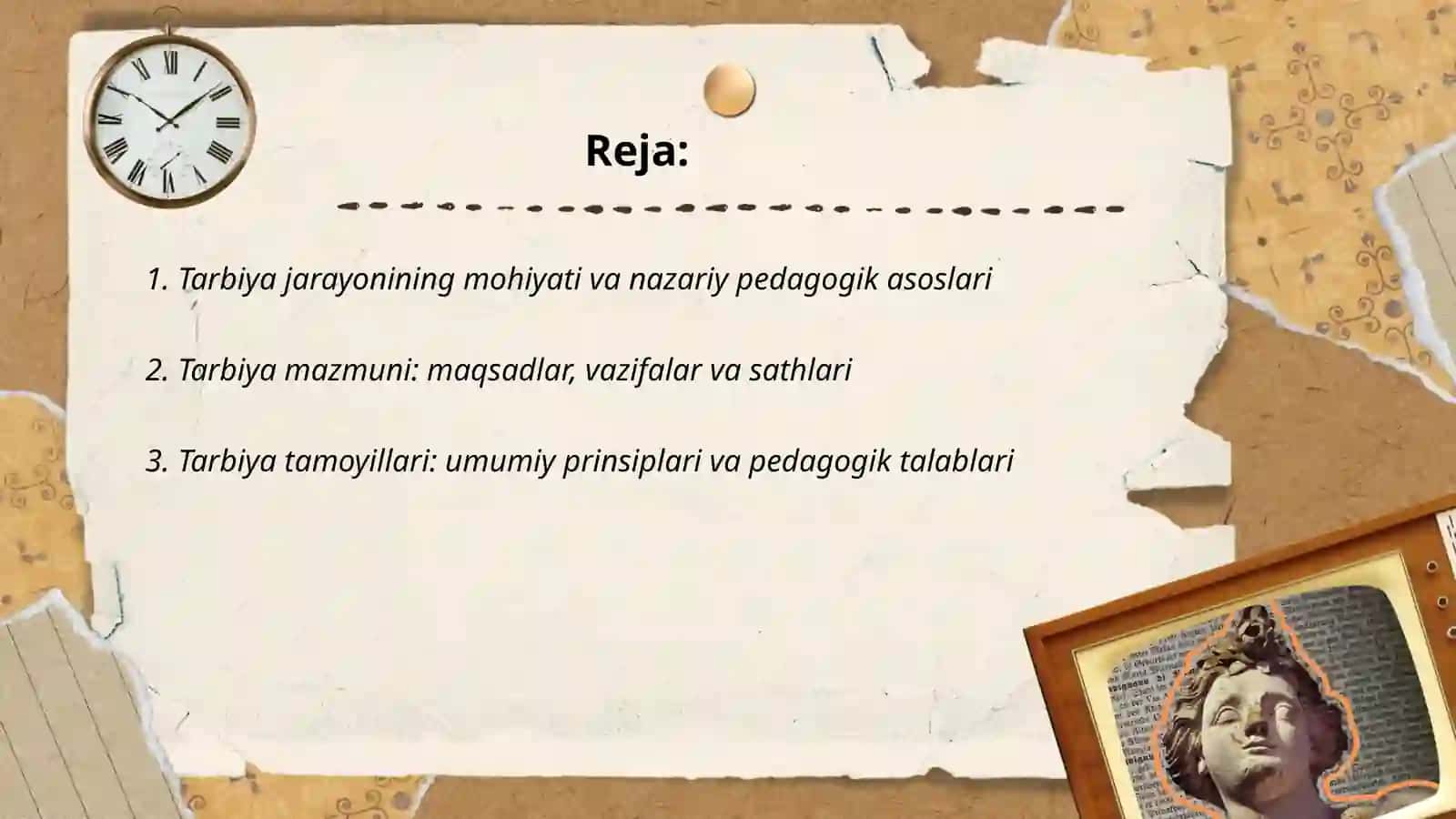 Tarbiya jarayonining mohiyati, mazmuni,tarbiya tamoyillari va metodlari 2