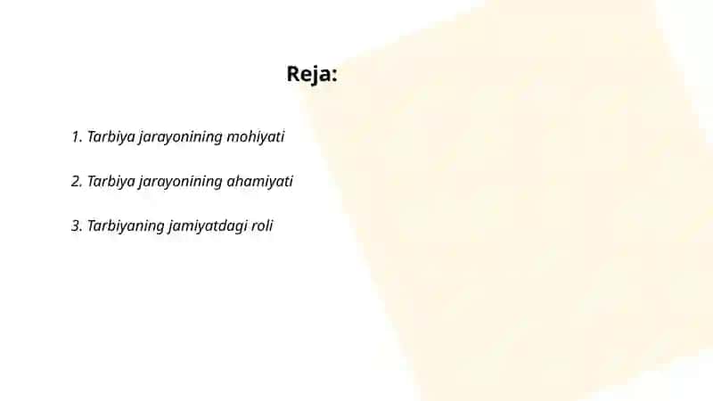 Tarbiya jarayonining mohiyati va ahamiyati 2