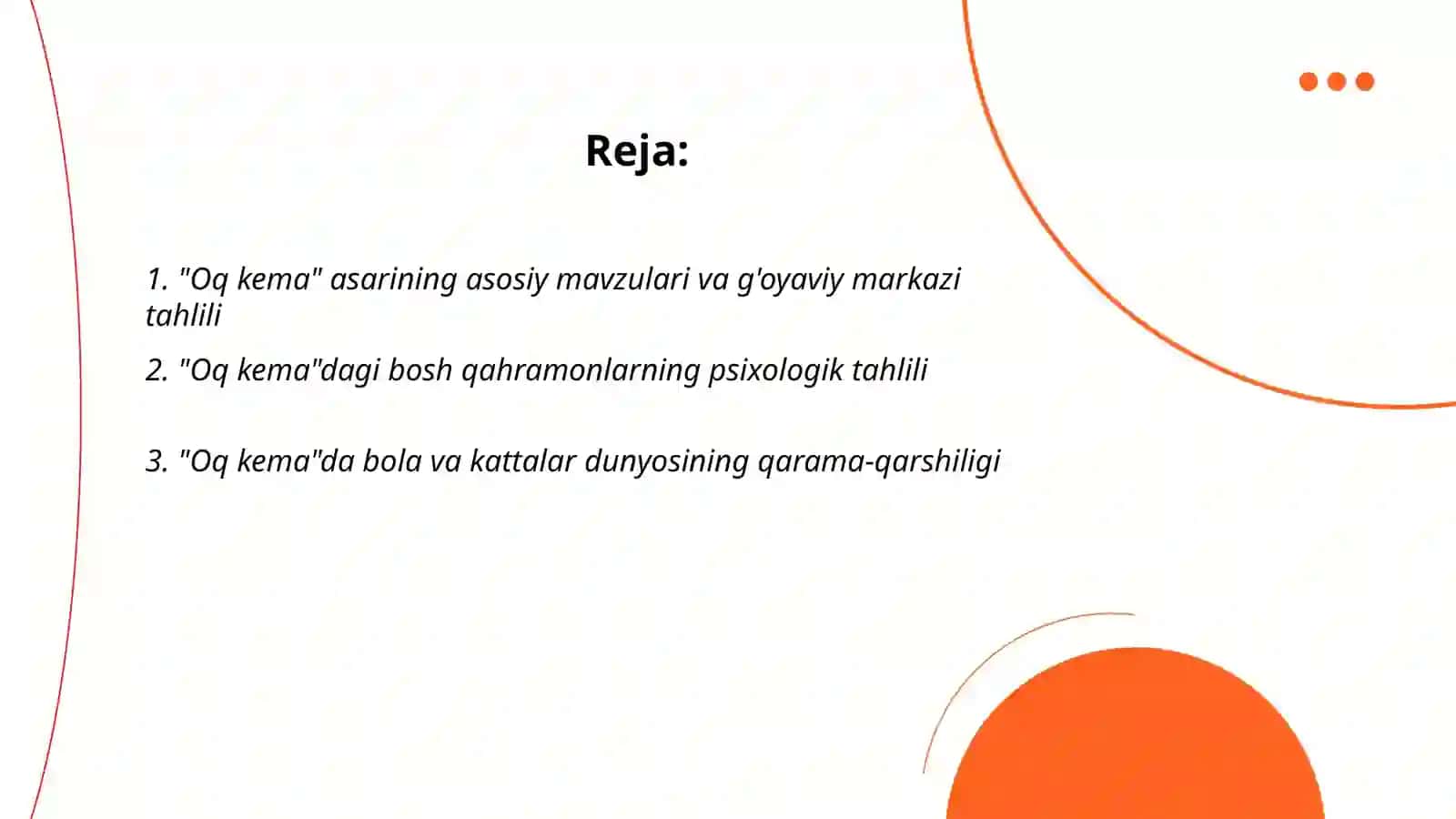 Oq kema: asosiy mavzulari va g'oyaviy markazi tahlili 2