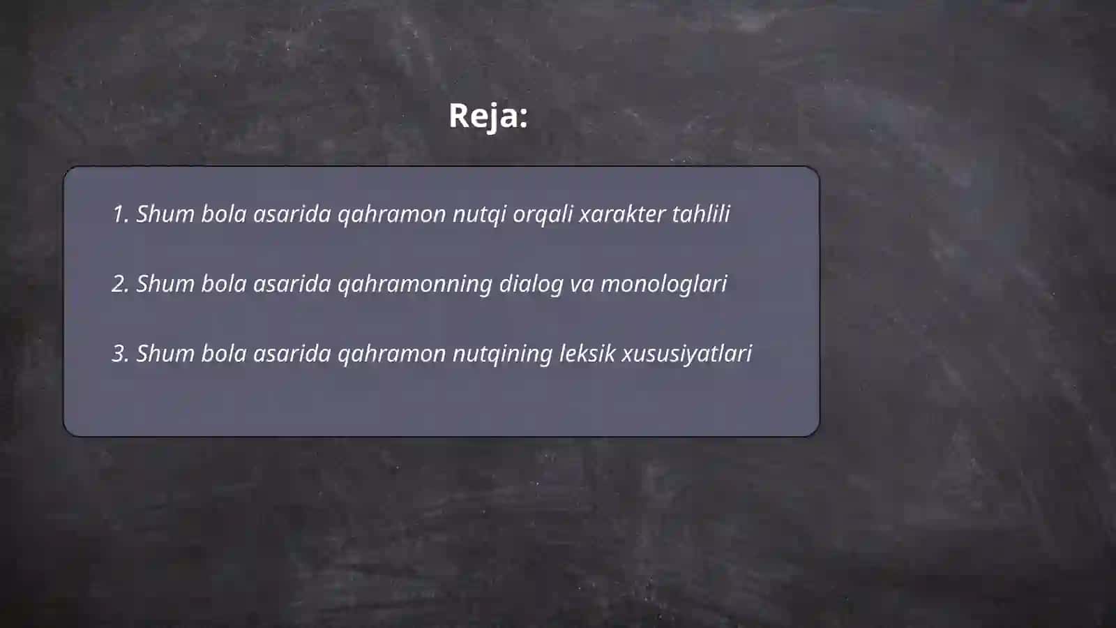 Shum bola "asarida qahramon nutqi ustida ishlash 2