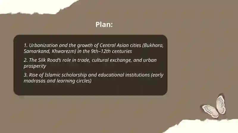 The renaissance in the life of the people of central Asia in 9-12 centuries period. The contribution of our ancestors to world civilization. 2