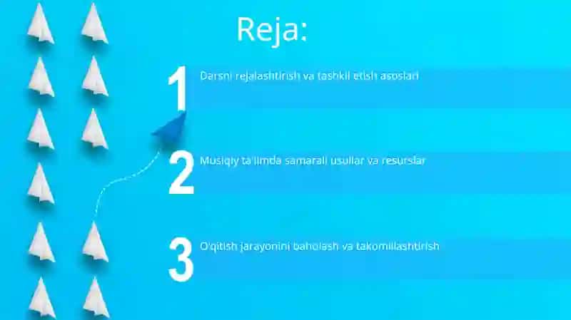 Musiqa mashg'ulotlarini tashkil etish va rejalashtirish 2