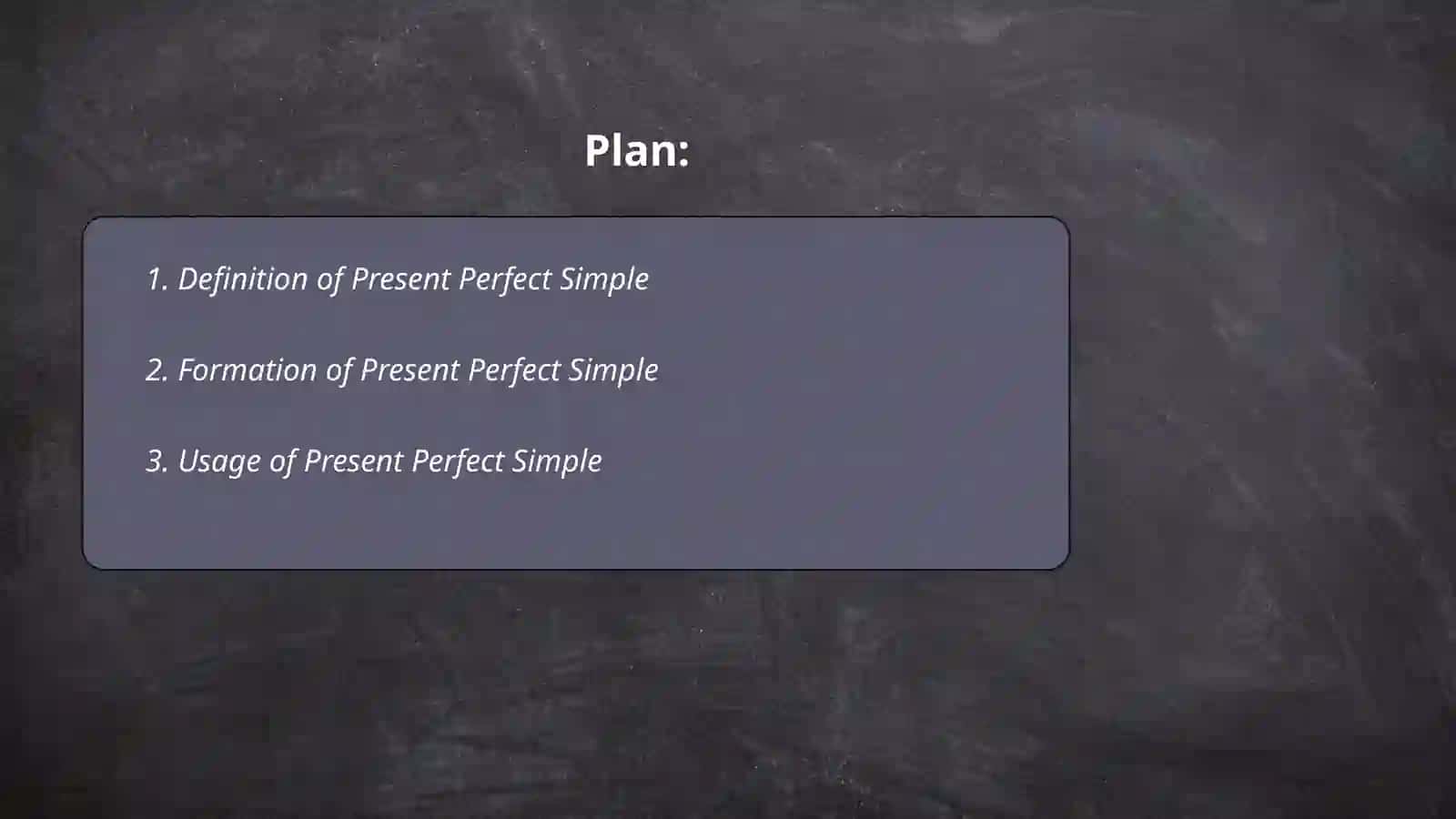 Present perfect simple 2