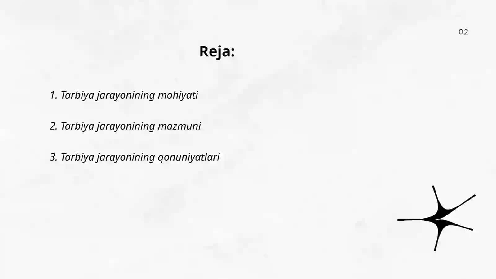 Tarbiya jarayonining mohiyati va mazmuni 2
