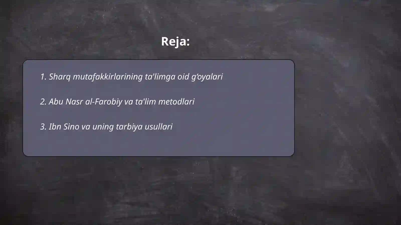 Sharq mutaffakirlari talim metodlari haqida 2