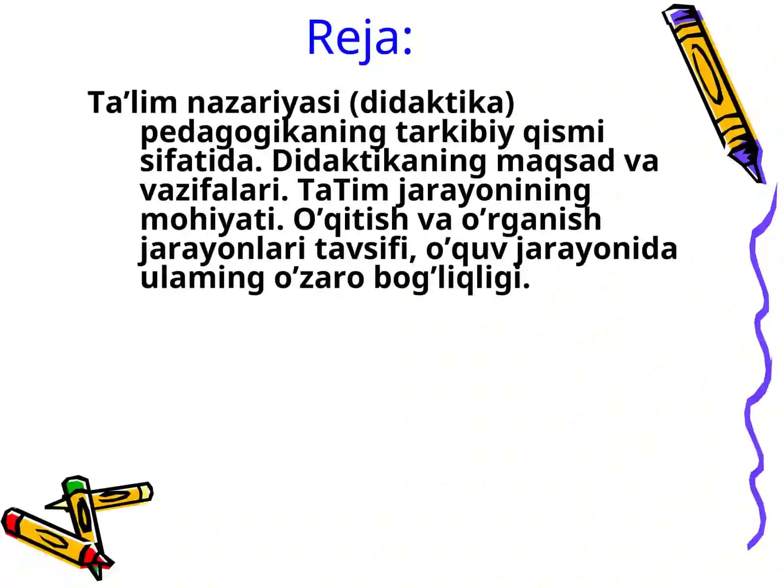 Didaktika - pedagogik ta’lim nazariyasi 2