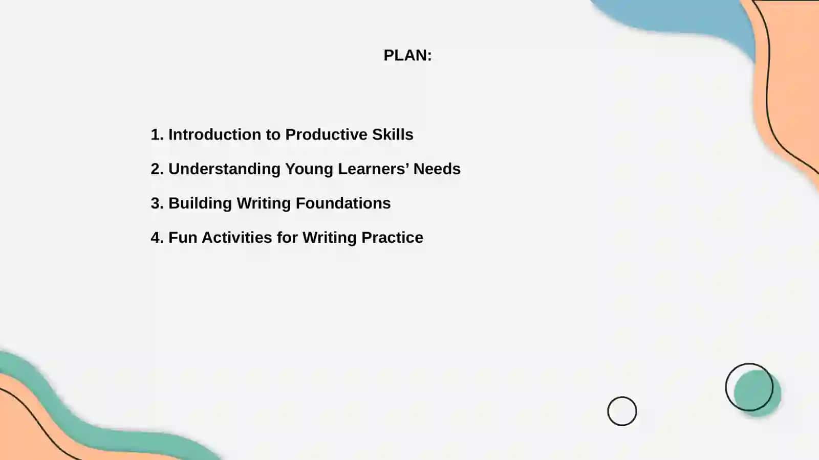 PRODUCTIVE SKILLS FOR LEARNERS 2