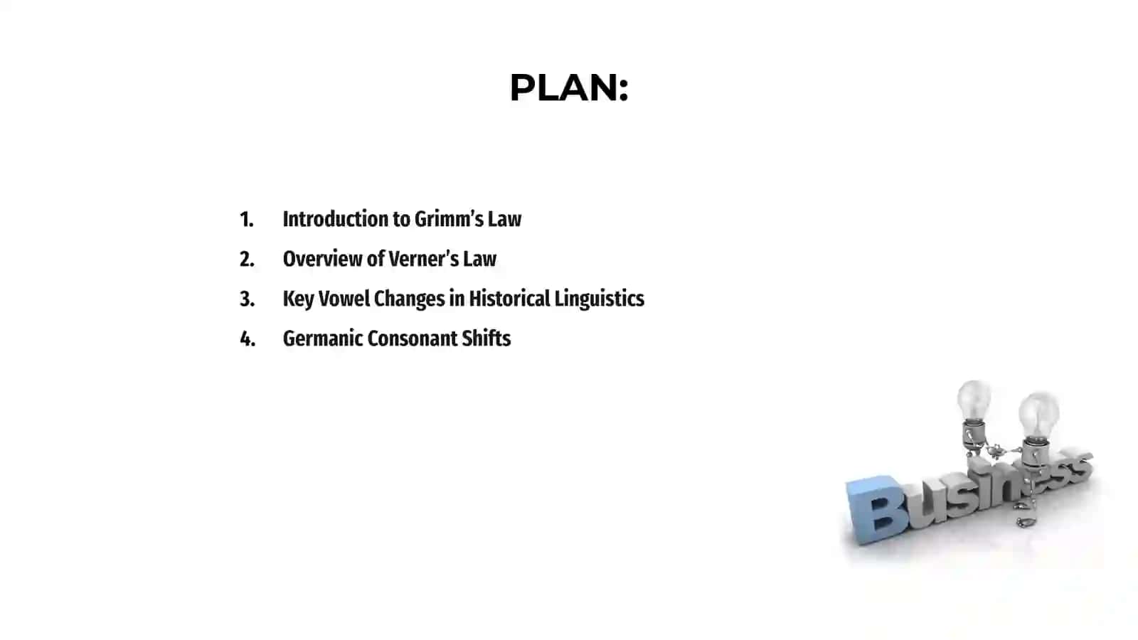 Grimm’s Law, Verner’s Law, Vowel Changes 2