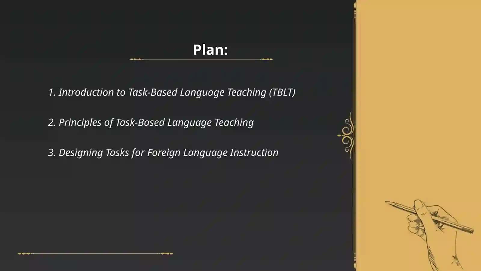 Task Based Language Teaching (TBLT) 2