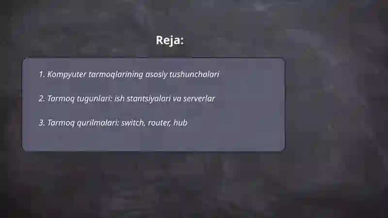 Kompyuter tarmoqlarning asosiy elementlari 2