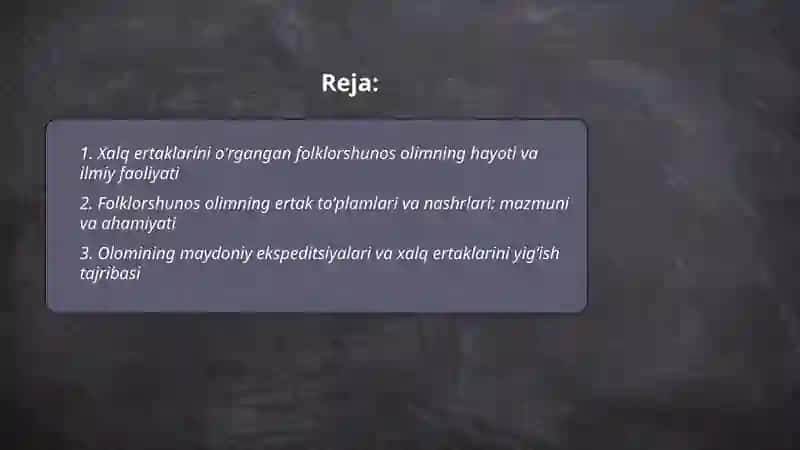Xalq ertaklarini oʼrgangan folklorshunos olim faoliyati 2