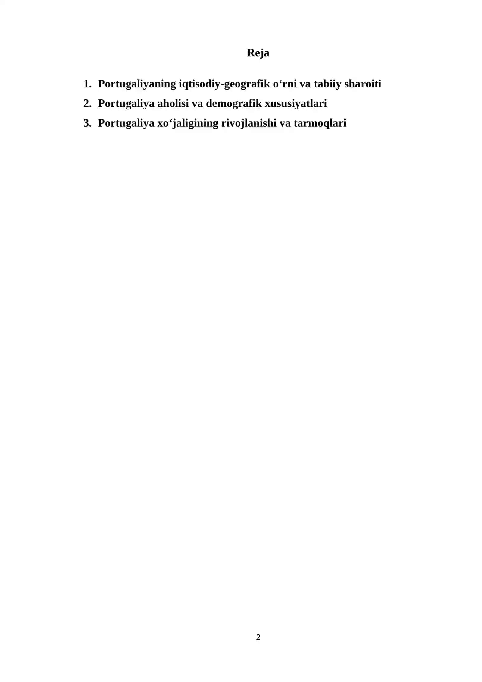Portugaliyaning iqtisodiy-geografik o'rni, tabiiy resurslari, aholisi va xoʻjaligi 2