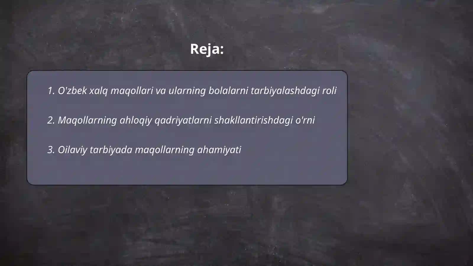 O'zbek xalq maqollari ularning tarbiyaviy ahamiyati 2