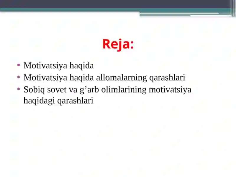 Motiv va motivatsiya haqida umumiy tushuncha 2